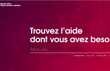 Guide des aides en Nouvelle-Aquitaine